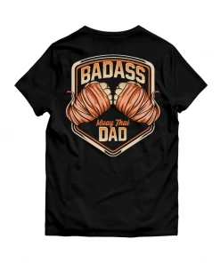XMARTIAL Badass Dad Muay Thai T-Shirt Streetwear & Athletics 6 XMARTIAL Badass Dad Muay Thai T-Shirt Streetwear & Athletics