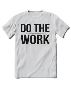 XMARTIAL Do The Work T-Shirt Streetwear & Athletics