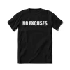 XMARTIAL Streetwear & Athletics No Excuses T-Shirt