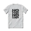 XMARTIAL No Pain No Gain T-Shirt Streetwear & Athletics