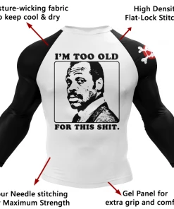 XMARTIAL Rash Guards Too Old Rash Guard