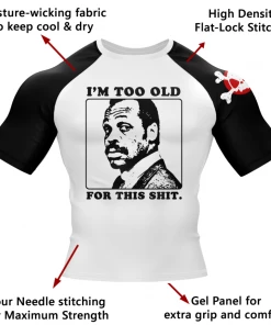 XMARTIAL Rash Guards Too Old Rash Guard